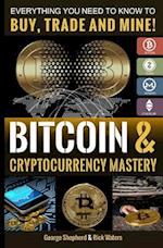 Bitcoin & Cryptocurrency Mastery