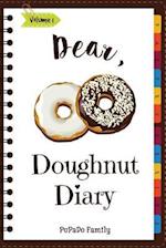 Dear, Doughnut Diary