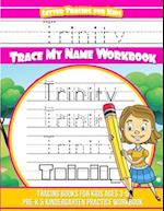 Trinity Letter Tracing for Kids Trace My Name Workbook