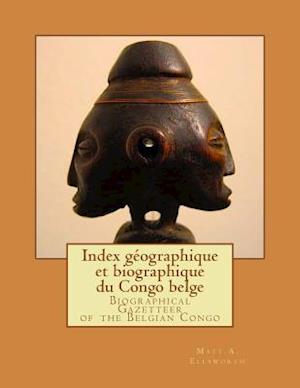 Biographical Gazetteer of the Belgian Congo