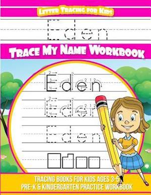 Eden Letter Tracing for Kids Trace My Name Workbook