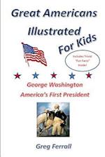 George Washington America's First President