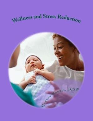 Wellness and Stress Reduction