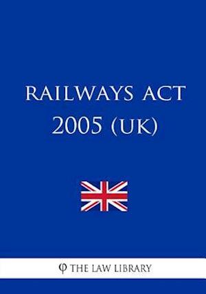 Railways Act 2005 (UK)