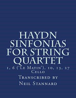 Haydn Sinfonias for String Quartet