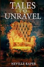 Tales To Unravel