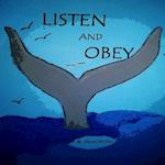 Listen and Obey