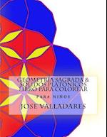 Geometría Sagrada & Sólidos Platónicos Libro Para Colorear Para Niños