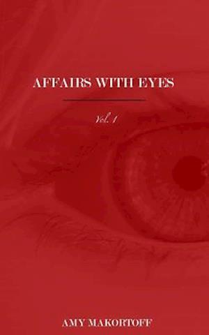 Affairs with Eyes