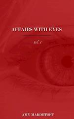 Affairs with Eyes