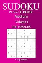 300 Medium Sudoku Puzzle Book