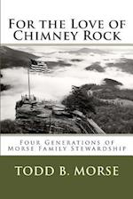 For the Love of Chimney Rock