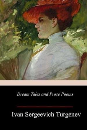 Dream Tales and Prose Poems