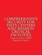 Comprehensive Security for Data Centers and Mission Critical Facilities