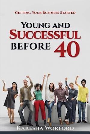 Young and Successful Before 40