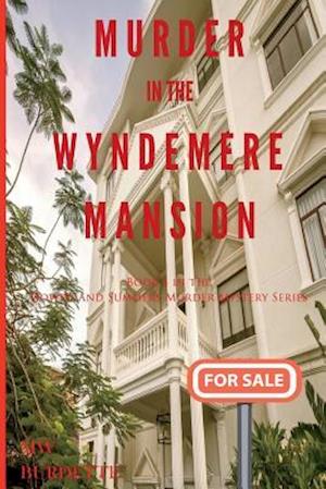 Murder in the Wyndemere Mansion