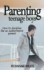 Parenting Teenage Boys