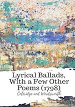 Lyrical Ballads, with a Few Other Poems (1798)