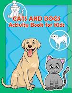 Cats and Dogs Activity Book for Kids