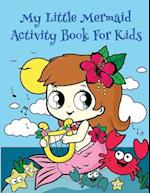 My Little Mermaid Activity Book for Kids