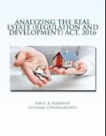 Analyzing the Real Estate (Regulation and Development) Act, 2016
