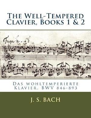 The Well-Tempered Clavier, Books 1 & 2