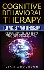 Cognitive Behavioral Therapy for Anxiety and Depression