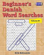 Beginner's Danish Word Searches - Volume 3