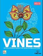 Vines 50 Coloring Pages for Adults Relaxation Vol.10