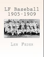 LF Baseball 1905-1909