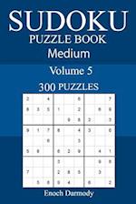 300 Medium Sudoku Puzzle Book