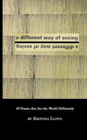 A Different Way of Seeing
