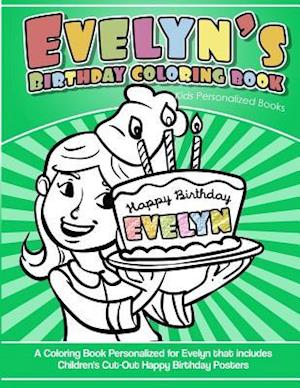 Evelyn's Birthday Coloring Book Kids Personalized Books