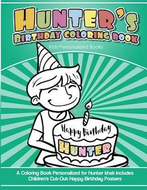 Hunter's Birthday Coloring Book Kids Personalized Books