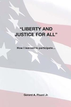 Liberty and Justice for All