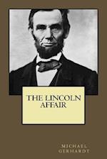 The Lincoln Affair