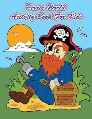 Pirate World Activity Book for Kids