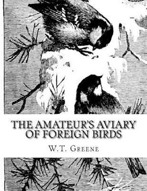 The Amateur's Aviary of Foreign Birds