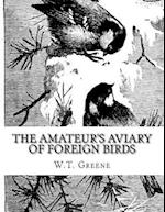 The Amateur's Aviary of Foreign Birds