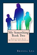 My Something Book Two