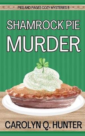 Shamrock Pie Murder