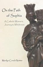 On the Path of Sophia