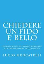 Chiedere Un Fido E' Bello