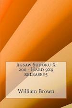 Jigsaw Sudoku X 200 - Hard 9x9 Release#5