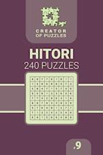 Creator of puzzles - Hitori 240 (Volume 9)