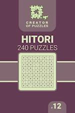 Creator of puzzles - Hitori 240 (Volume 12)