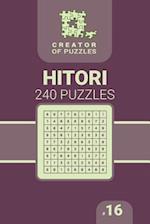 Creator of puzzles - Hitori 240 (Volume 16)