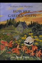 How Her Garden Grew