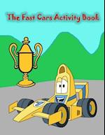 The Fast Cars Activity Book