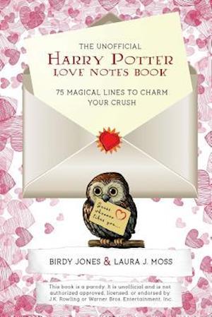 The Unofficial Harry Potter Love Notes Book